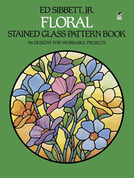 Title details for Floral Stained Glass Pattern Book by Ed Sibbett - Wait list